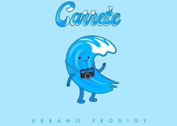 URBANO PRODIGY PRESENTA ‘CARRETE’