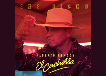 LUIS ALBERTO RENDÓN ES ‘EL CACHORRO’ Y PRESENTA SU SENCILLO DEBUT ‘ESE DISCO’