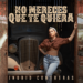 INGRID CONTRERAS LE CANTA AL EMPODERAMIENTO FEMENINO EN ‘NO MERECES QUE TE QUIERA’