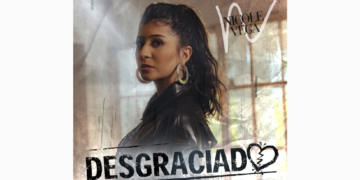 NICOLE VEGA PRESENTA ‘MANIQUÍ’ EL NUEVO SENCILLO QUE HARÁ PARTE DE SU EP ‘DESGRACIADO’