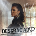 NICOLE VEGA PRESENTA ‘MANIQUÍ’ EL NUEVO SENCILLO QUE HARÁ PARTE DE SU EP ‘DESGRACIADO’